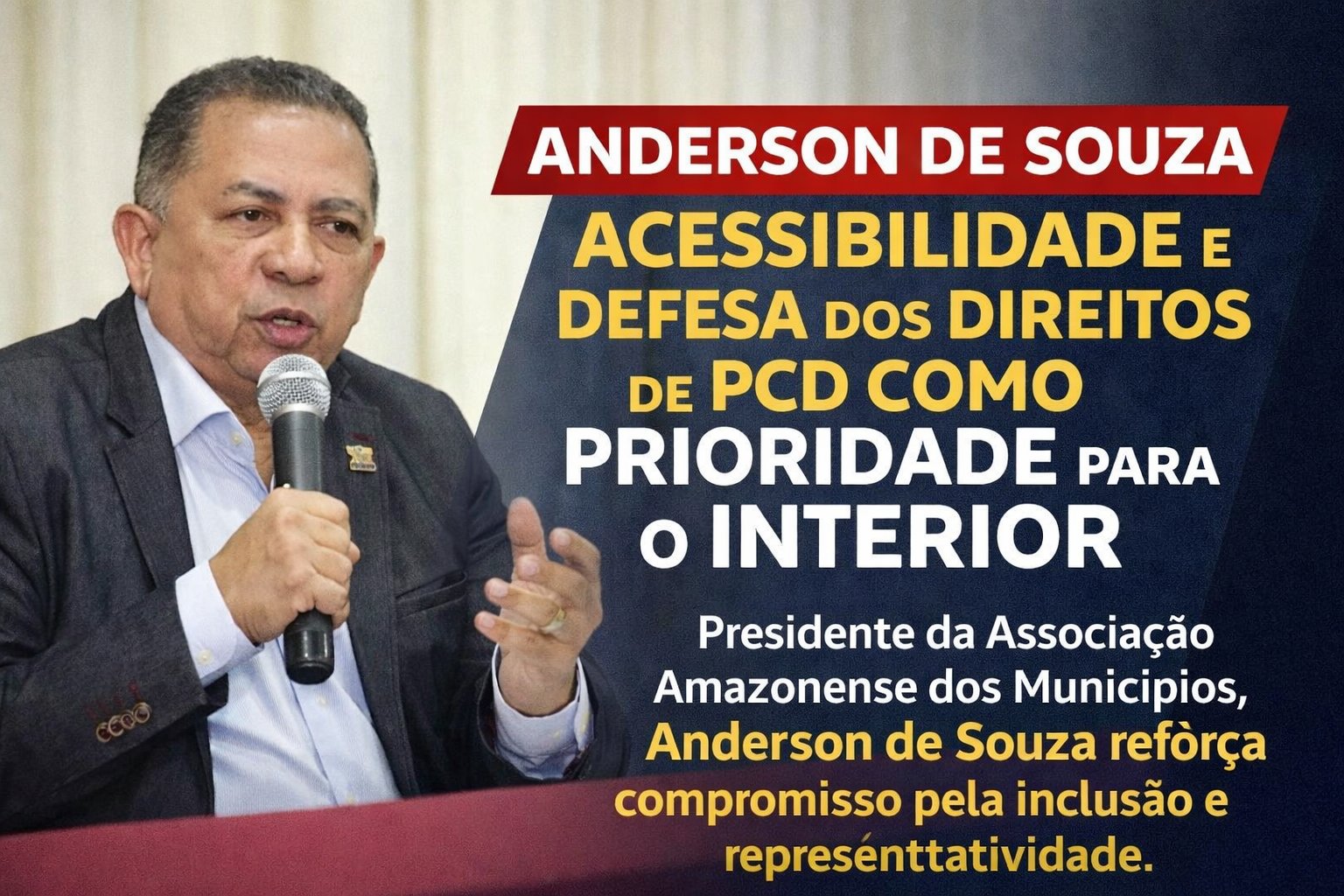 Anderson de Souza, presidente da Associação dos Municípios no AM, reforça compromisso com inclusão durante seminário em Manaus